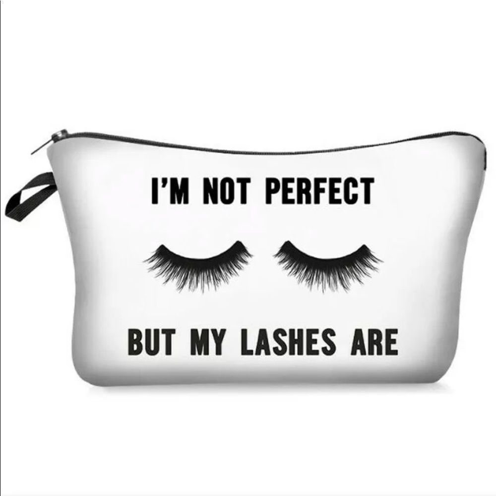 I’m Not Perfect But My Lashes Are Makeup Bag